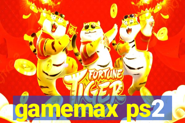 gamemax ps2